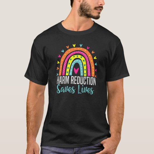 ハームリダクションが命を救う 励ましの言葉 Tシャツ (正面)