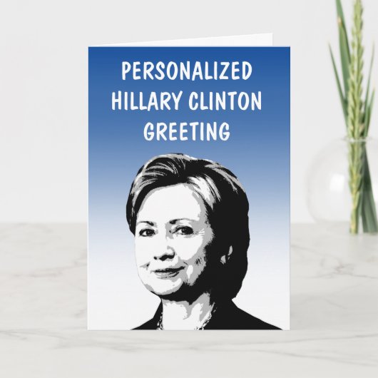 ハillary Clinton 専用のグリーティングカード カード (正面)