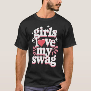 バおもしろいンタインスタイリッシュの女の子が私のスワッグを愛する Tシャツ