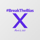 バイアスハッシュタグを破る3月8日の女性の日2022 ウィンドウサイン (シート)