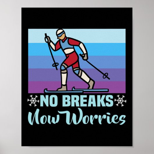 バイアスロンNo breaks No Hearks Cross Country Skier ポスター (正面)