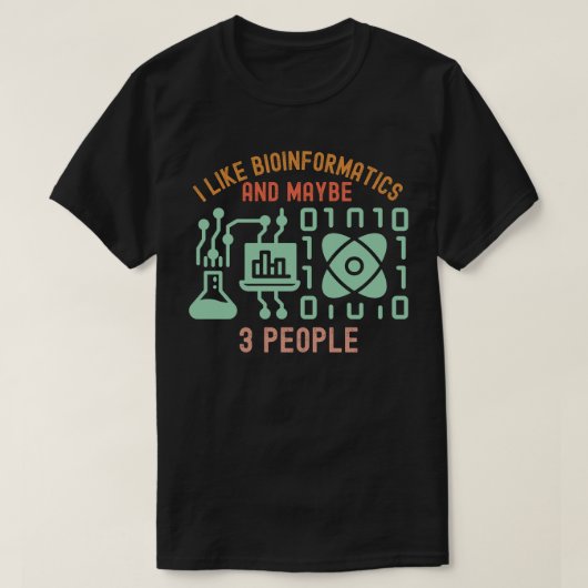 バイオインフォマティクスが好き 3人もいるよ Tシャツ (デザイン正面)