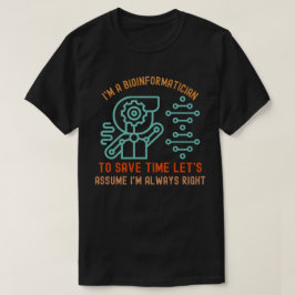 バイオインフォマティクスことわざ、バイオインフォマティクス博士45 Tシャツ