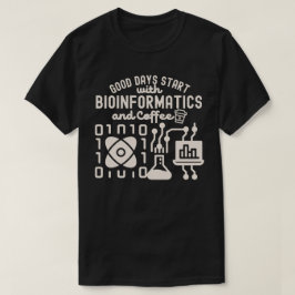 バイオインフォマティクスとコーヒーで始まる良い一日 Tシャツ