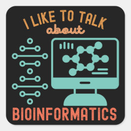 バイオインフォマティクスについて話すのが好き スクエアシール