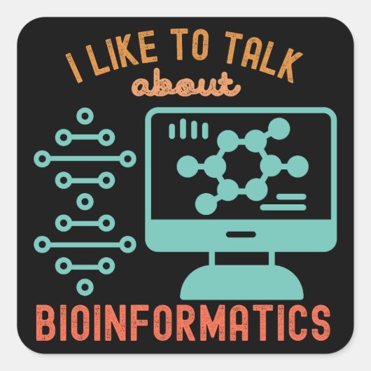バイオインフォマティクスについて話すのが好き スクエアシール (正面)