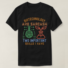 バイオテクノロジーが大好き バイオテクノロジーおもしろTシャツ5 Tシャツ