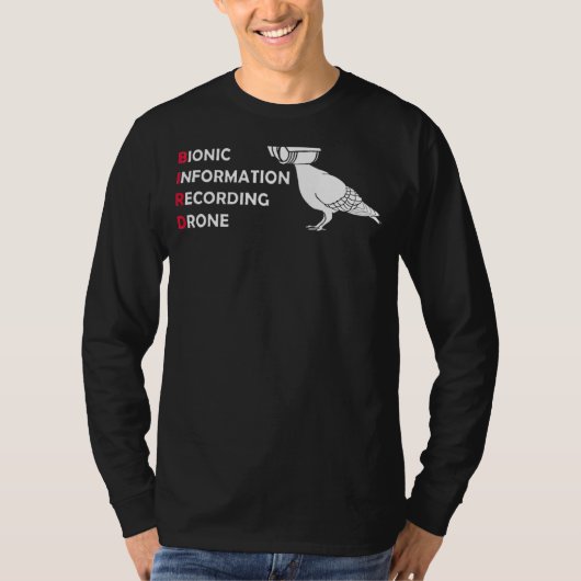 バイオニック情報記録ドローン鳥が戻らない Tシャツ (正面)