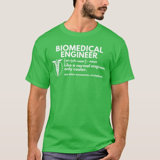 バイオメディカルエンジニアの定義 楽しいエンジニアリングG Tシャツ (正面)