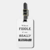 バイオリンなし – Bluegrass ラゲッジタグ (正面縦)