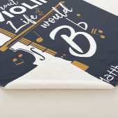 バイオリンのない生活はフラットなバイオリニストになるだろう シェルパブランケット (3/4)