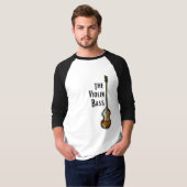 バイオリンの低音のワイシャツ Tシャツ (正面フル)