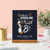 バイオリンの生活がなければ、フラットなバイオリンのカスタム アクリルサイン (ウェディング)