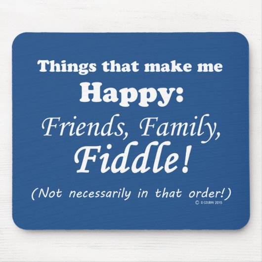 バイオリン弾きで私を幸せにする マウスパッド (正面)