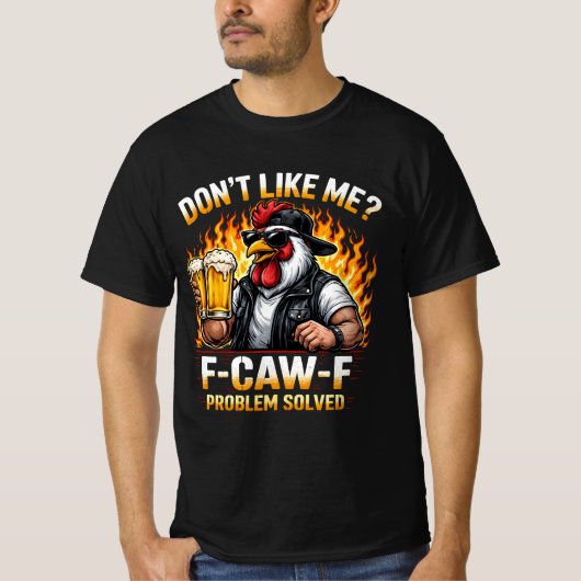 バイカーに嫌われてるニワトリ F-Caw-F Tシャツ (正面)