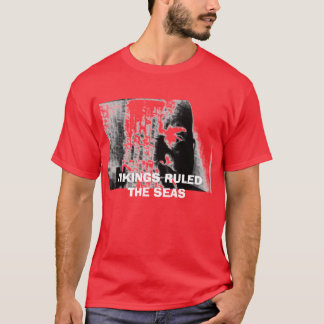 バイキングは海を支配しました Tシャツ