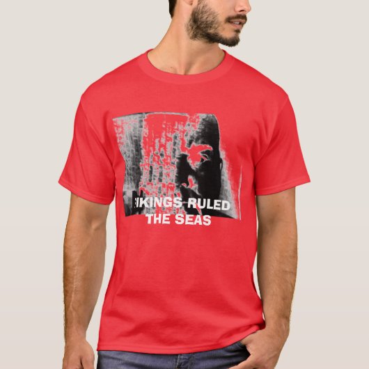バイキングは海を支配しました Tシャツ (正面)