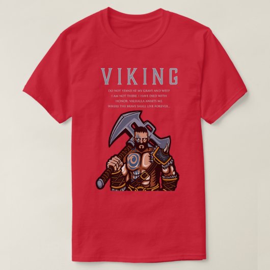 バイキング戦士ヴァルハラが私を待つ勇者 Tシャツ (デザイン正面)