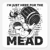 バイキング私はミードのためにここにいる スクエアシール (正面)