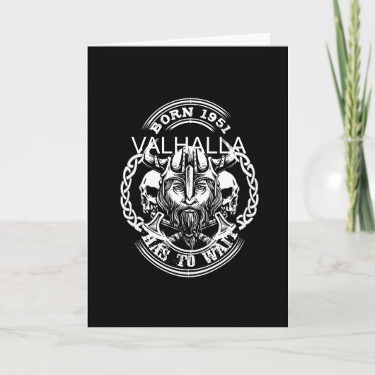 バイキング誕生Year 51 「Valhalla Has Wait」 カード (正面)