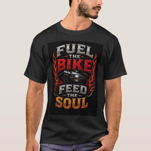 🔥 バイクに燃料を、魂に栄養をライダーへ 🏍️ Tシャツ (正面)