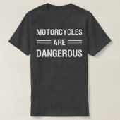 バイクは危険だ Tシャツ (デザイン正面)