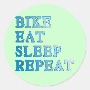 バイクは、プロダクトを食べましたり、眠りましたり、繰り返します ラウンドシール