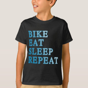 バイクは、プロダクトを食べましたり、眠りましたり、繰り返します Tシャツ