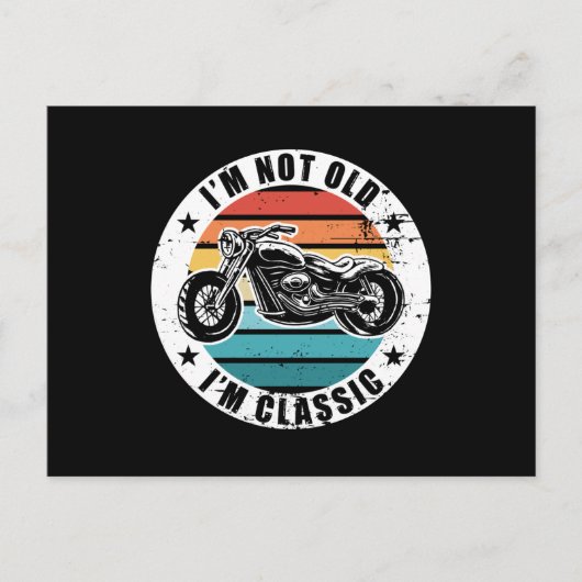 バイクもしくは自転車に乗る人おもしろい誕生日ギフト私は古くはない私はクラシック ポストカード (正面)