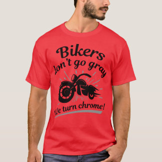 バイクもしくは自転車に乗る人グレイ行かない1 Tシャツ