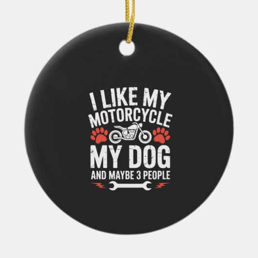 バイク好きな犬の嫌味な格言 イヌのユーモア セラミックオーナメント (正面)