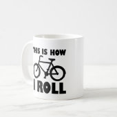 バイク好きのための面白いマグカップ "How I Roll" コーヒーマグカップ (正面左)
