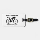 バイク生まれクのハイキングを余儀なくされるバイケパック ラゲッジタグ (正面横)