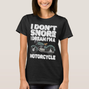 バイク私は夢を奪わない私はオートバイである Tシャツ