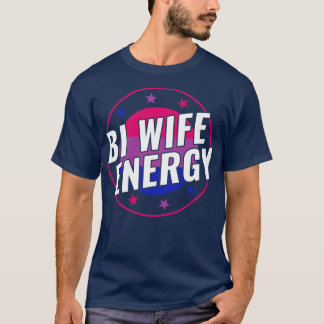 バイセクシおもしろいアルBi妻エネルギーLGBT Tシャツ