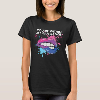 バイセクシュアルの私のWi-Fi圏内に入ったね バイセクシュアル バイセクシュアリティ Tシャツ