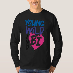 バイセクシュアルBiプライドフラッグYoung WildとBi 1 Tシャツ