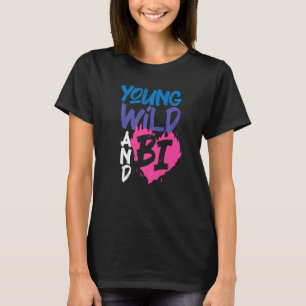 バイセクシュアルBiプライドフラッグYoung WildとBi 1 Tシャツ