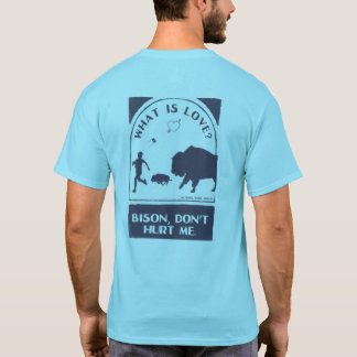 バイソンに痛めつけられるな Tシャツ