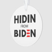 バイデン氏ミーム政治おもしろい的ジョー・キャンペーンからのHIDEN オーナメント (正面)