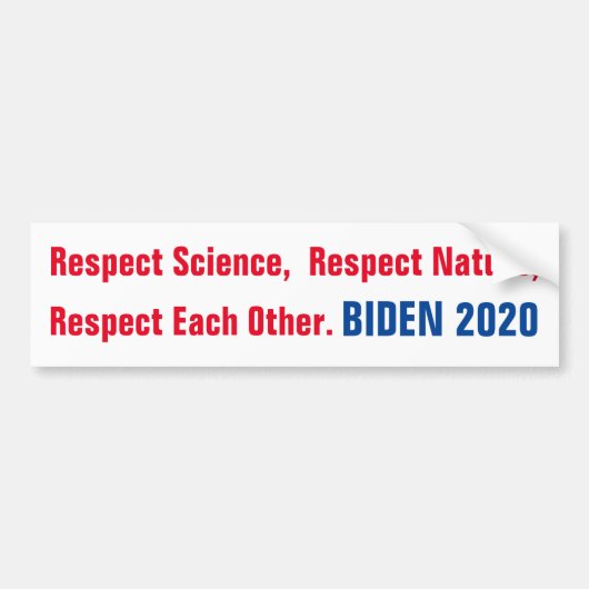 バイデン氏2020互いを尊重し合う バンパーステッカー (正面)
