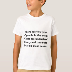 バイナリを理解する人としない人の2種類 Funny Binary (いじめっ子 vs. オタク) Tシャツ
