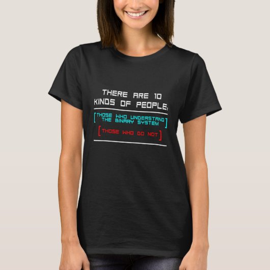 バイナリーシステムジョーク10種類の人物番号 Tシャツ (正面)