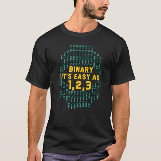 バイナリItの簡単として1 2 3 For Computer Programmer Tシャツ (正面)