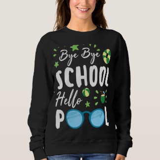 バイバイバイスクールハロープールサマースクール先生 スウェットシャツ