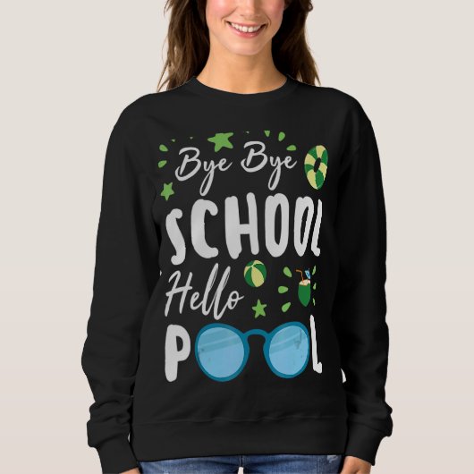 バイバイバイスクールハロープールサマースクール先生 スウェットシャツ (正面)