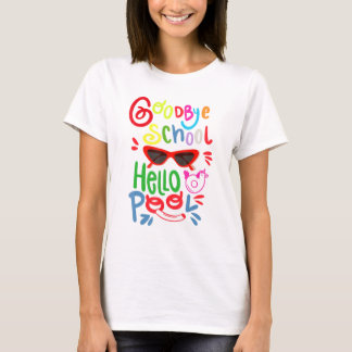 バイバイバイスクールハロープールサングラスサマーストゥーデン Tシャツ