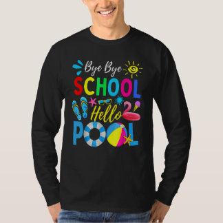バイバイバイスクールハロープールハローサマー先生Su Tシャツ