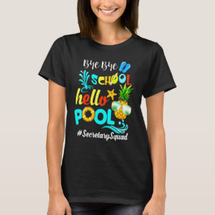バイバイバイスクールハロープール事務局秘書 Tシャツ