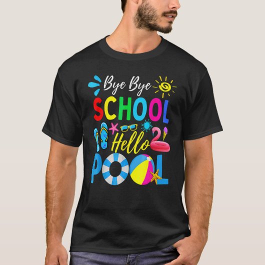 バイバイバイスクールハロープール先生夏 Tシャツ (正面)